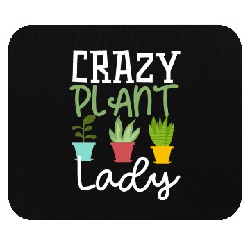 Discover Funny Crazy Plant Lady Gardening Plants Lover Mouse Pads