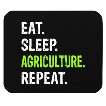 Discover Eat Sleep Agriculture Repeat - Farmer Farming Mouse Pads