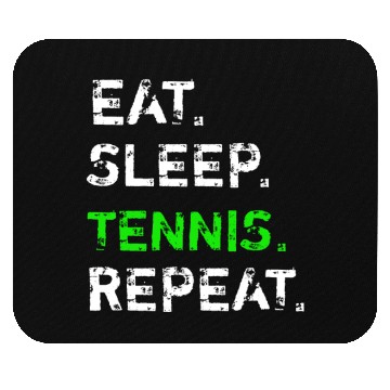 Discover Eat Sleep Tennis Repeat Player Lover Funny Mouse Pads