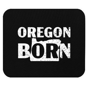 Discover Oregon Born USA America Oregonians Travel Tourist Mouse Pads