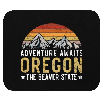 Discover Adventure Awaits Oregon The Beaver State USA Mouse Pads