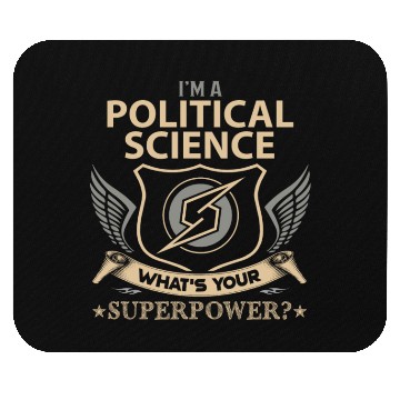 Discover Political Science Mouse Pads - Superpower Job Gift It