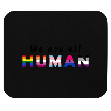 Discover we are all human Mouse Pads