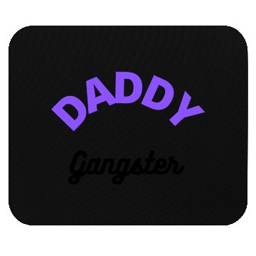 Discover Daddy Gangster Mouse Pads