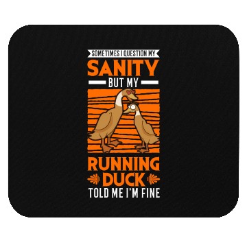 Discover Running Duck Sanity Mouse Pads