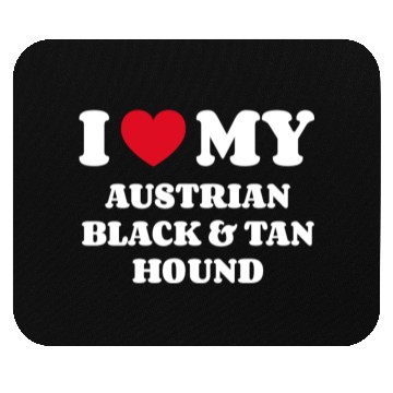 Discover I Love My Austrian Black And Tan Hound Mouse Pads