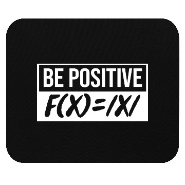 Discover Funny Algebra Math Teacher Be Positive Math Mouse Pads