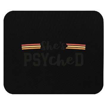 Discover She's Psyched PsyD Graduation Psy.D Doctor of Mouse Pads