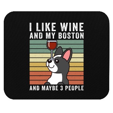 Discover I Like Wine And My Boston Terrier Mouse Pads