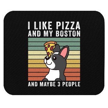 Discover I Like Pizza And My Boston Terrier Mouse Pads