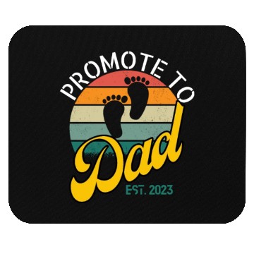 Discover promote to dad 2023 Mouse Pads