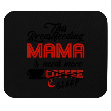 Discover Breastfeeding Mom Mama Normalized Awareness Mouse Pads