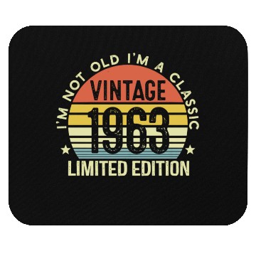 Discover Vintage 1963 Limited Edition I Am A Classic Mouse Pads