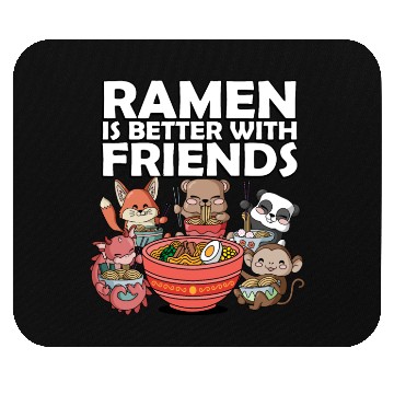 Discover Ramen Is Better With Friends Ramen | Ramen Lover Mouse Pads