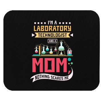 Discover Laboratory technologist and a mom Mouse Pads