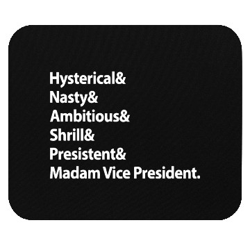 Discover MADAM VICE PRESIDENT KAMALA HARRIS Mouse Pads