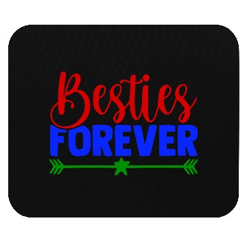 Discover Besties Forever Mouse Pads