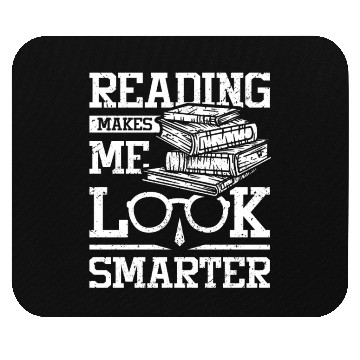 Discover Reading makes me look smarter Mouse Pads