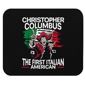 Discover Christopher Columbus The First Italian American Mouse Pads