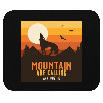 Discover MOUNTAIN ARE CALLING AND I MUST GO Mouse Pads
