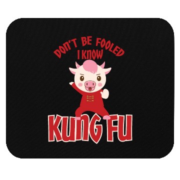 Discover Dont Be Fooled I Know Kung Fu Mouse Pads