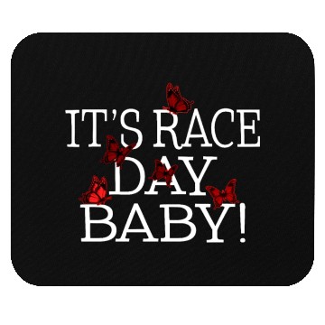 Discover Racing Mouse Pads, It's Race Day Baby Butterfly Mouse Pads,