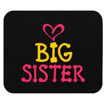 Discover Big Sister Mouse Pads