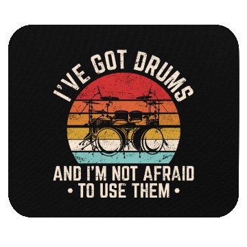 Discover I've Got Drums Funny Drummer Percussion Drummer Ba Mouse Pads