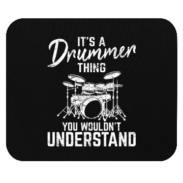Discover It's A Drummer Thing Funny Drummer Band Percussion Mouse Pads
