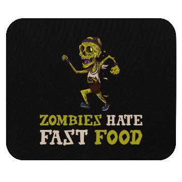 Discover Zombies Hate Fast Food Mouse Pads