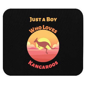 Discover Just A Boy Who Loves Kangaroos Mouse Pads