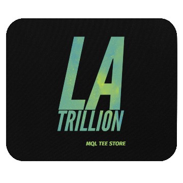 Discover LA TRILLION LIME Mouse Pads
