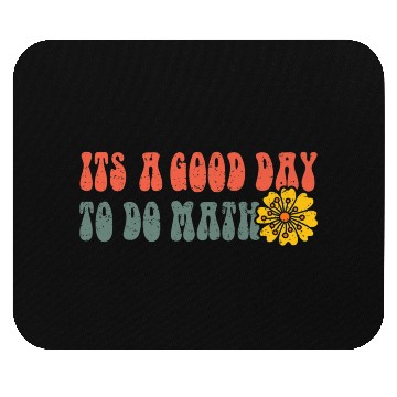 Discover Its A Good Day To Do Math Mouse Pads Back To School