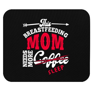 Discover Breastfeeding Mom Mama Normalized Awareness Mouse Pads