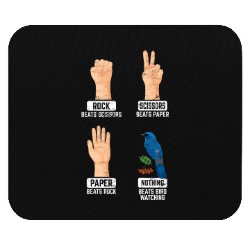Discover Rock Paper Scissors Nothing Beats Bird Watching Bi Mouse Pads