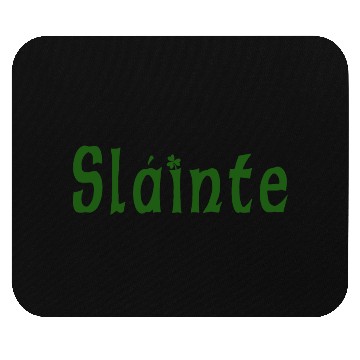 Discover slainte Mouse Pads