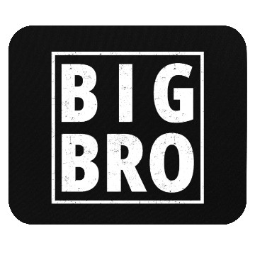 Discover Newest big bro funny Brother gift idea Mouse Pads