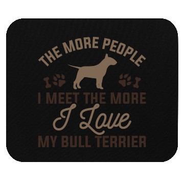 Discover I Love My Bull Terrier Mouse Pads