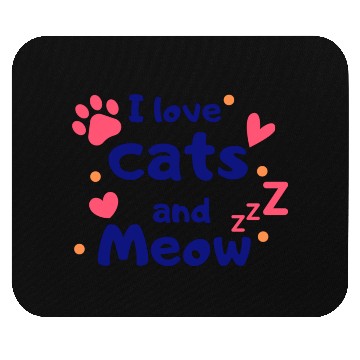 Discover I love cats and Meow Funny Mouse Pads