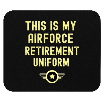 Discover This is My Air Force Retirement Uniform USAF Mouse Pads