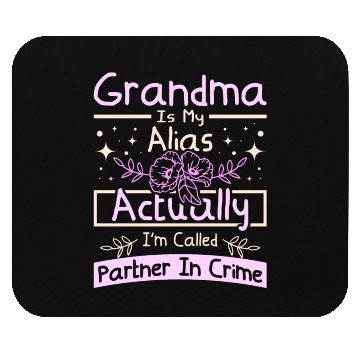 Discover Grandma partner in crime Mouse Pads