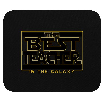 Discover The best teacher in the galaxy Mouse Pads