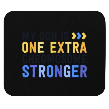 Discover Family Down Syndrome Awareness My Son One Extra Mouse Pads