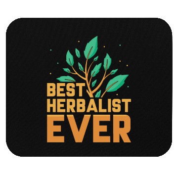 Discover Best Herbalist Ever Herbs Herb Herbalism Mouse Pads
