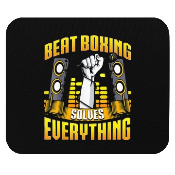 Discover Beat Boxing Solves Everything Mouse Pads