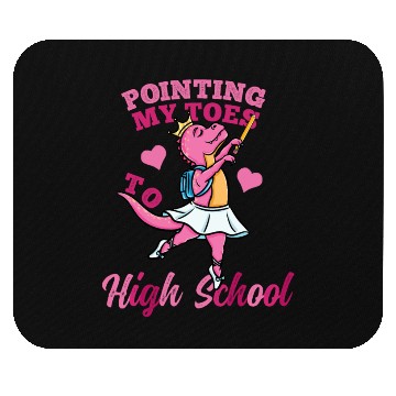Discover Pointing My Toes To High School Girls Mouse Pads