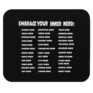 Discover Embrace your inner Nerd Mouse Pads