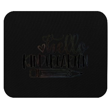 Discover Back to School Hello Kindergarten Student Teacher Mouse Pads