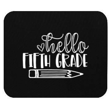 Discover Back to School Hello Fifth Grade Student Teacher Mouse Pads