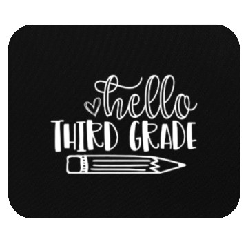 Discover Back to School Hello Third Grade Student Teacher Mouse Pads